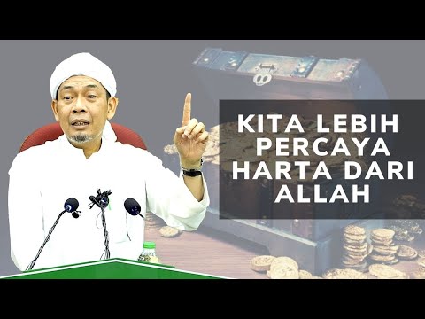 Ustaz Ahmad Rizam - Kita Lebih Percaya Harta daripada Allah