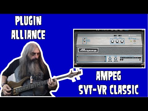 Plugin Alliance Ampeg SVT VR Classic Demo and Review