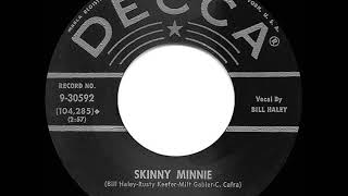 1958 HITS ARCHIVE: Skinny Minnie - Bill Haley &amp; his Comets