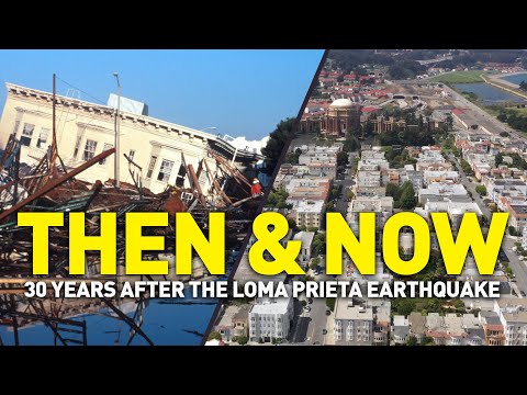 Then & Now: How the Bay Area Changed After Loma Prieta Earthquake