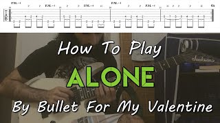 How To Play "Alone" By Bullet For My Valentine (Full Song Tutorial With TAB!)