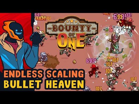 Endless Scaling Western Bullet Heaven! - Bounty of One [Alpha Demo]