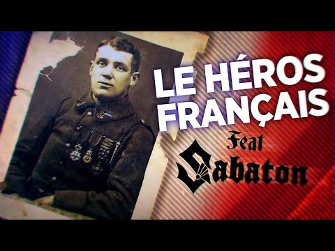 Il capture 1180 soldats pendant la 1ère GM : Albert Roche ! Feat Sabaton - "The First Soldier"