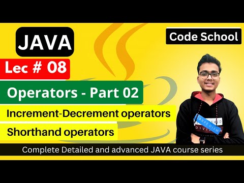 Increment And Decrement Operator In Java Short Hand Operators In Java Java Tutorial 8