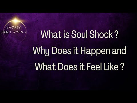 Twin Flames 🔥 What is Soul Shock ? Why Does it Happen and What Does it Feel Like ?