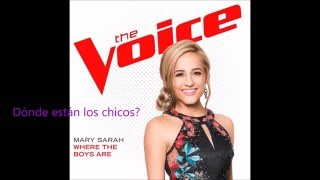 Mary Sarah - Where The Boys Are ~ The Voice USA 2016 "Subtitulada en español"