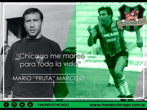 Mario " Fruta" Marcelo: "Chicago es mi familia, mi casa"
