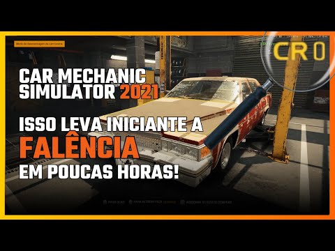 CAR MECHANIC SIMULATOR 2021 - 10 DICAS QUE TODO INICIANTE PRECISA!