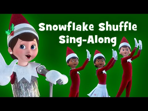 Sing-Along Version | Snowflake Shuffle Music Video | The Elf on the Shelf