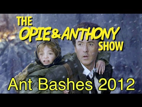 Opie & Anthony: Ant Bashes 2012 (03/02, 03/26/10)