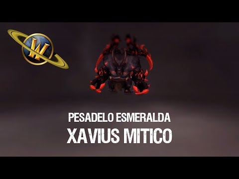 NTDH 1ªKill Xavius Mítico