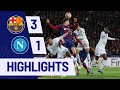 Barcelona vs Napoli 3-1 | Match Highlights & All Goals | UEFA Champions League 2023/24