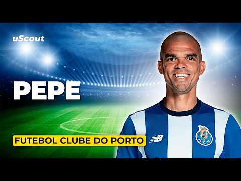 How Good Is Pepe at FC Porto?