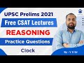 FREE Intensive CSAT Revision UPSC Prelims 2021 Practice Question Clock Reasoning 38