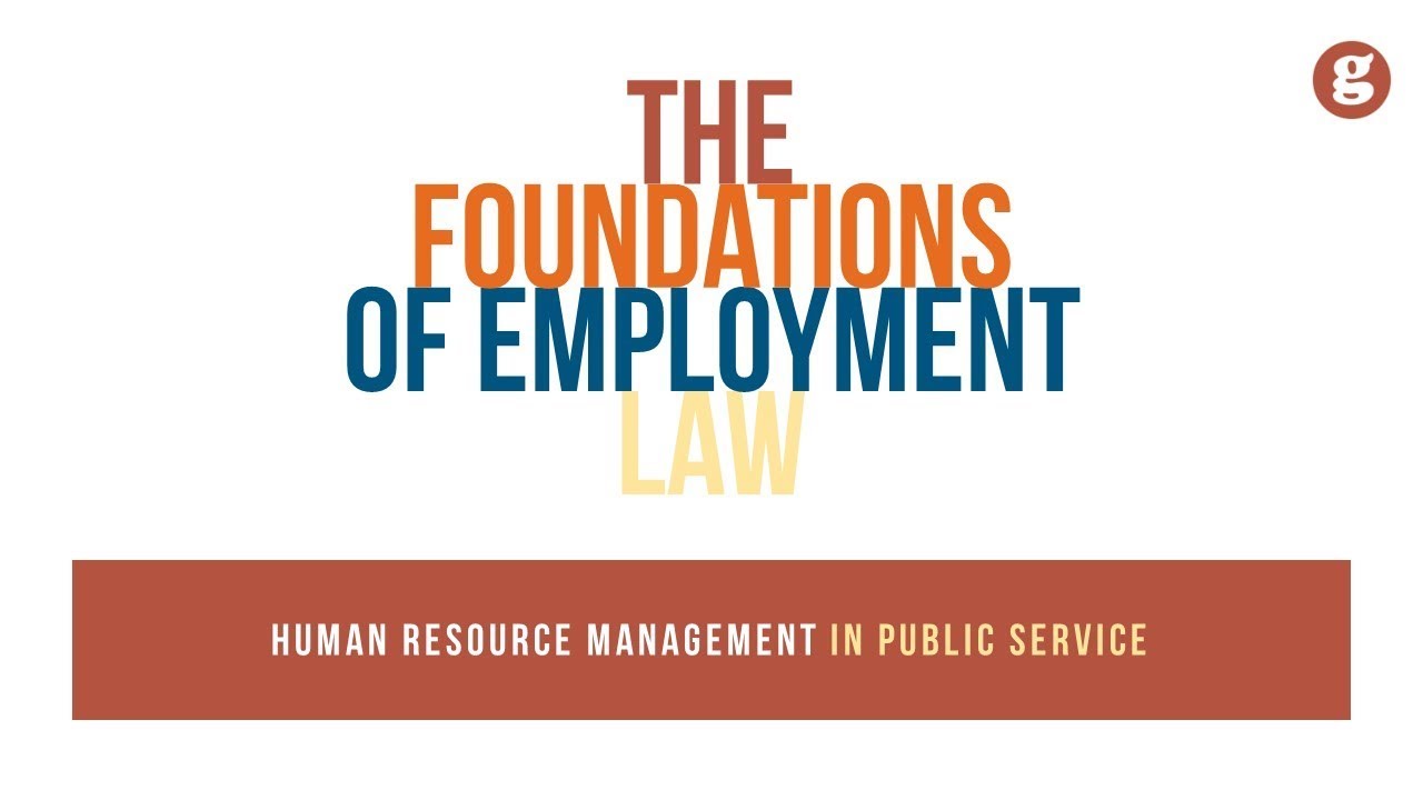 The Foundations of Employment Law