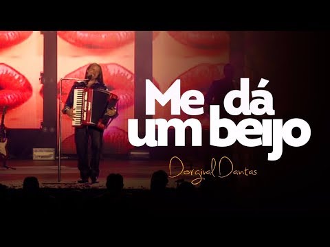 Dorgival Dantas - Me Dá Um Beijo [DVD Simplesmente Dorgival Dantas]