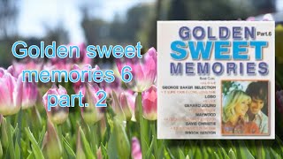 Download lagu Golden sweet memories 6 part.2 original audio  mp3