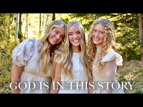 God is in this Story - Katy Nichole (COVER) ft. HALOS (Hallie & Savannah Taylor & Jacie Kate)