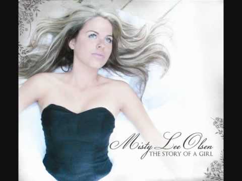 Misty Lee Olsen - The Story of a Girl (radio single)