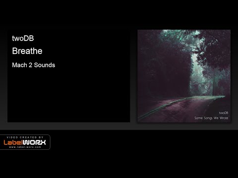 twoDB - Breathe