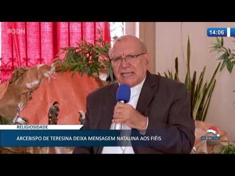 Arcebispo de Teresina deixa mensagem natalina aos fiéis 24 12 2020