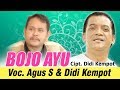 Didi Kempot - Bojo Ayu (Feat. Agus S)