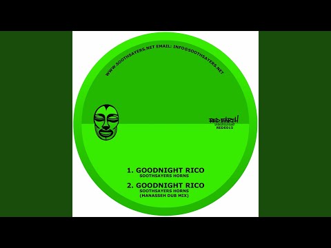 Goodnight Rico Dub (Manasseh Dub Mix)