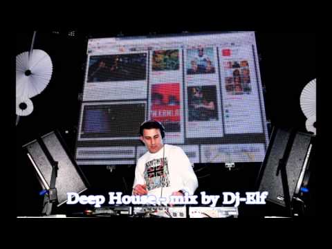 Deep house -mix by DJ Elf