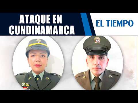 Nuevos detalles del ataque en Guataquí que cobró la vida de dos policías | EL TIEMPO