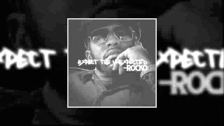 Rocko - Good ft. Lil Wayne (Expect The Unexpected Mixtape)