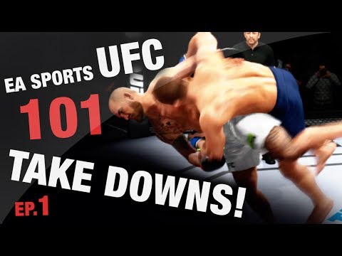 EA Sports UFC - 101 Ep.1 Take downs Tips Tricks Tutorial MMAGAME