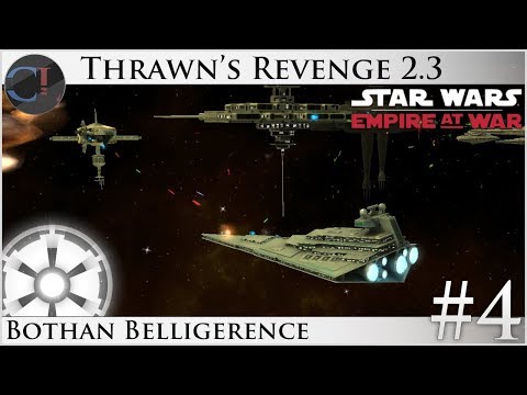Bothan Belligerence [Ep 4] Thrawn's Revenge 2.3 Preview - Star Wars: Empire at War Mod