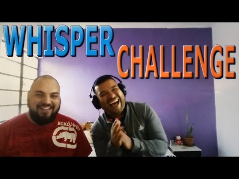 WHISPER CHALLENGE - El Gallego ft El Gucci