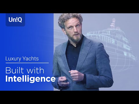 UnIQ Episode 1: Luxury Yachts Built with Intelligence | Feadship