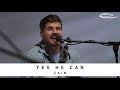 CAIN - Yes He Can: Song Session
