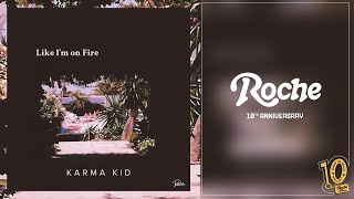 Karma Kid - Like I'm on Fire (Behling & Simpson Remix)