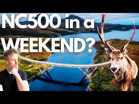 Scotland’s North Coast 500 - Can you do it in a weekend?