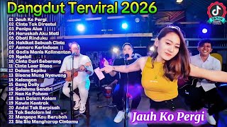 Download lagu Dangdut Viral 2026 Terpopuler 🔥 Jauh Ko PergI, Penipu Alus & Lagu Dangdut Hits Terbaru mp3