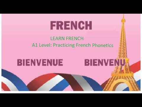 Learn French    A1 level Practicing  French Phonetics