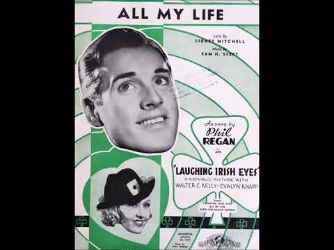 Phil Regan – All My Life, 1936