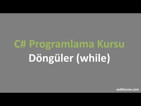 C Programlama Dersleri Döngüler while