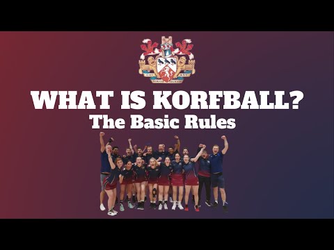 What is Korfball? The Basic Rules