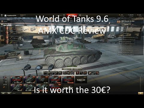 World of Tanks 9.6 AMX CDC Review | Is it worth the 30€?