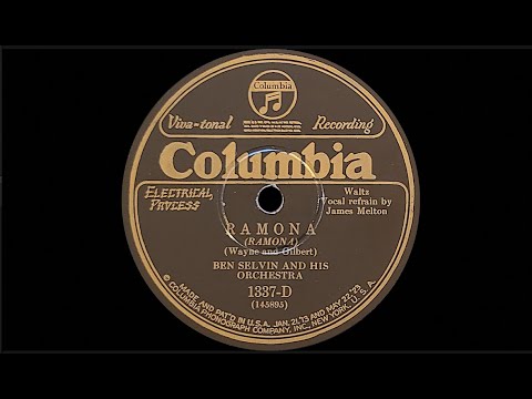 “Ramona” by Ben Selvin & His Orchestra 1928