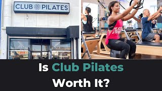 Club Pilates Review: Is It Worth $25 Per Class
