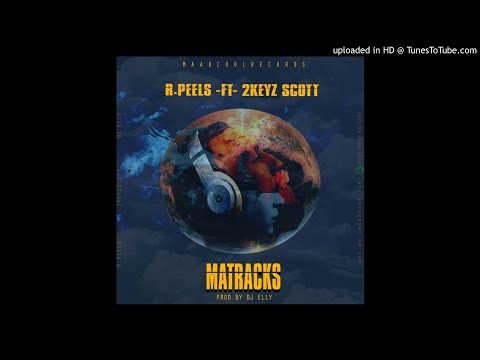 2keyx Scott ft R.Peels ... MaTraCks