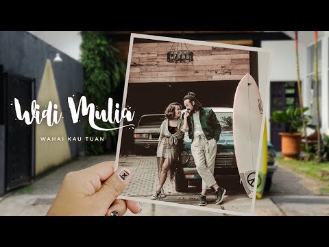 Widi Mulia - Wahai Kau Tuan (Official Lyric Video)