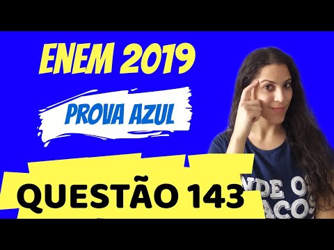QUESTÃO 143 | ENEM 2019 | PROVA AZUL- FUNÇÃO