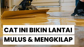 EPOXY LANTAI DAN PROSES PEMASANGAN
