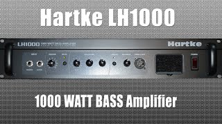 Video thumbnail for Hartke LH 1000 Bass Amplifier with Music Man Stingray by Bauer Studio